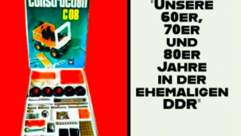 Ein Konstruktionsset eines DDR-Spielzeugs, daneben der Schriftzug Unsere 60er,70er und 80er Jahre in der ehemaligen DDR